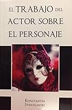 Image de Trabajo del Actor Sobre El Personaje (English and Spanish Edition)
