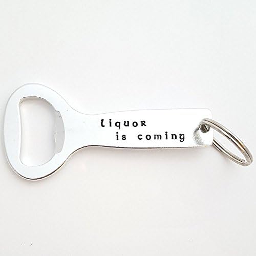 Liquor is coming Bottle Opener Keychain (Winter is coming)