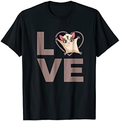 Sugar Glider Love DesignsI Love My My Sugar Glider T shirt