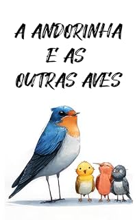 Livro A Andorinha e as Outras Aves: Coletânea Infantil das Fábulas de Esopo