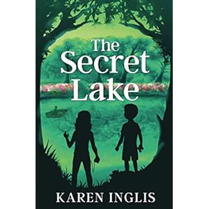The Secret Lake: A children's mystery adventure (Secret Lake Mystery Adventures)
