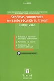 schémas commentés en santé sécurité au travail (édition 2012) by 