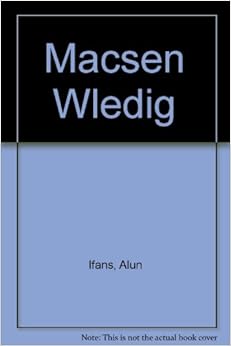 Macsen Wledig Amazon.co.uk Ifans, Alun 9780850889185 Books