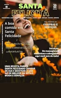 Livro Santa Felicità Magazine: A revista do bairro mais bonito de Curitiba