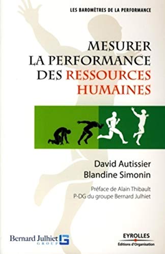 Mesurer la performance des ressources humaines (French Edition) by David Autissier, Blandine Simonin