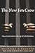 The New Jim Crow