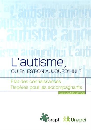 L' autisme, où en est-on aujourd'hui ?