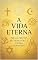 Livro A VIDA ETERNA