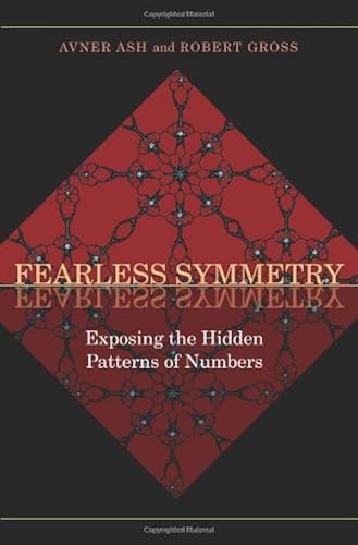 Download Fearless Symmetry – Exposing the Hidden Patterns of Numbers PDF
