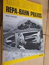MIBA Report 5 - Repa Bahn Praxis (buch)