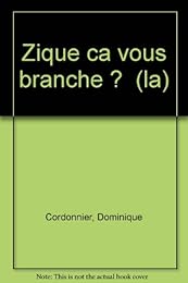 La  zique, ça vous branche ?