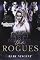 Livro The Rogues: A Série Completa