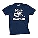 Crazy Dog Mens T Shirt More Cowbell Vintage Sketch Comedy Shirt for Drummer Funny Graphic Novelty Tee with Retro Quote for Guys Heather Navy - XL