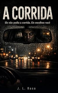 Livro A Corrida : Ele não pediu a corrida. Ele escolheu você.