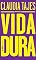 Livro Vida dura