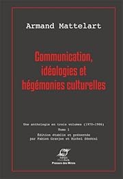 Communication, idéologies et hégémonies culturelles
