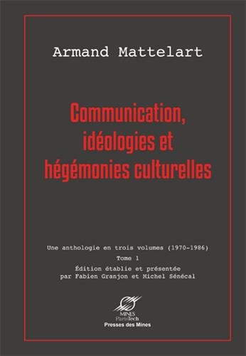Communication, idéologies et hégémonies culturelles