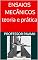 Livro Ensaios Mecânicos: Teoria e Prática
