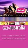 Fodor's See It Australia, 3rd Edition (Full-color Travel Guide) by