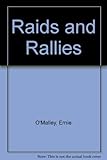 Raids and rallies by Ernie O'Malley