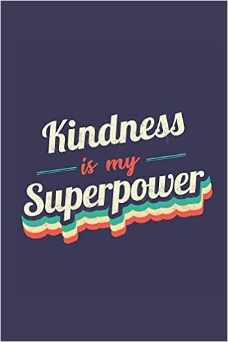 images Kindness Is My Superpower Book Cover buy kindness is my superpower a 6x9