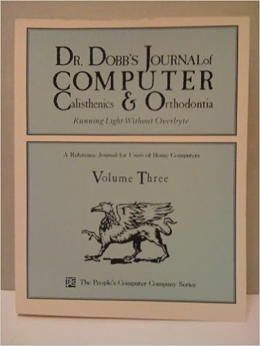 Dr. Dobb's Journal of Computer Calisthenics and Orthodontia, Vol. 3-Wow! eBook