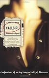 Front cover for the book Callgirl: Confessions of an Ivy League Lady of Pleasure by Jeannette Angell