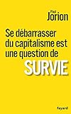 Se débarrasser du capitalisme est une question de survie by