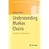 Understanding Markov Chains: Examples and Applications (Springer Undergraduate Mathematics Series)