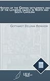 History of the German settlements and of the Lutheran church in North and South Carolina by 
