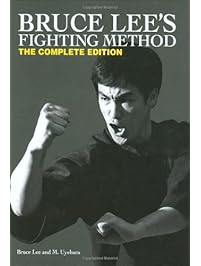 Bruce Lee's Fighting Method: The Complete Edition