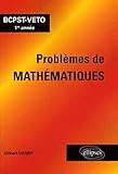 Problèmes de mathématiques - BCPST-VETO 1re année (ANNALES AGRO VETO) by 