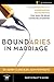 Boundaries in Marriage Participant's Guide