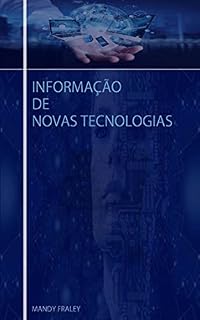 Livro INFORMAÇÃO DE NOVAS TECNOLOGIAS