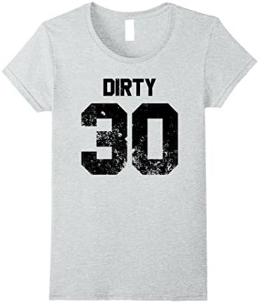 Womens Dirty 30 Jersey Style Tshirt Large Heather Grey