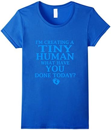 Womens Funny Maternity Shirt Creating Tiny Human Blue Large Royal Blue