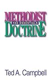 Methodist Doctrine: The Essentials