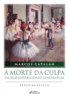 Livro A Morte da Culpa na Responsabilidade Contratual
