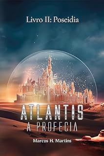 Livro Atlantis, A Profecia : Livro 2: Poseidia
