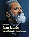 Jean Jaurès: L'éveilleur des consciences (Signes de vie t. 11) (French Edition) by 