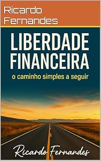 Livro Liberdade Financeira: o caminho simples a seguir