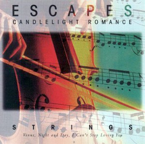 [unknown] - Escapes Candlelight Romance Strings - Zortam Music