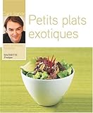 Petits plats exotiques by