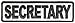 Secretary Patch 3.5 Inch Reflective - By Ivamis Trading - 3.5x1 inch