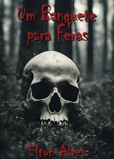 Livro Um Banquete para Feras