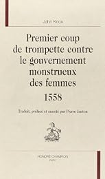 Premier coup de trompette contre le gouvernement monstrueux des femmes