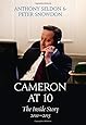 Cameron at 10: The Inside Story 2010-2015