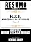 Livro Resumo Estendido De Fluxo: A Psicologia Da Felicidade (Flow): Baseado No Livro De Mihály Csíkszentmihályi