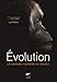 Evolution - La grande histoire du vivant (Histoire et Société) (French Edition) by 