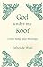 God Under my Roof: Celtic Songs and Blessings (Fairacres Publications Book 87) by Esther de Waal